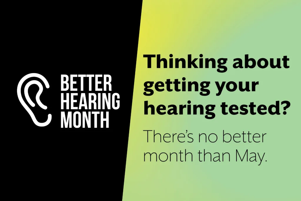 Celebrating Better Hearing Month and the benefits of treating hearing loss